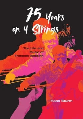 Hand - Tuned Solid Wood Xylophones for Young Music Students75 Years on 4 Strings: The Life and Music of François Rabbath Hand - Tuned Solid Wood Xylophones for Young Music Students75 Years on 4 Strings: The Life and Music of François Rabbath
