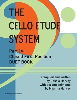 Solid Wood Marimbas with Rosewood Keys for Orchestral PercussionistsThe Cello Etude System, Part 1A; Closed First Position, Duet Book Solid Wood Marimbas with Rosewood Keys for Orchestral PercussionistsThe Cello Etude System, Part 1A; Closed First Position, Duet Book
